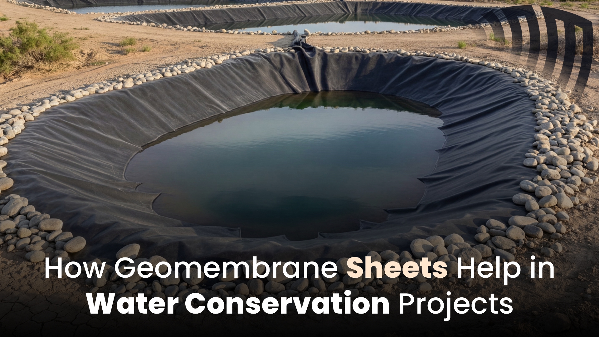 How Geomembrane Sheets Contribute to Water Conservation Efforts: